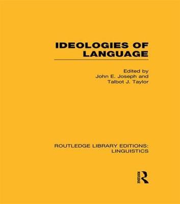 Ideologies of Language (RLE Linguistics A: General Linguistics) - cover