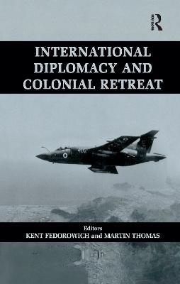 International Diplomacy and Colonial Retreat - cover
