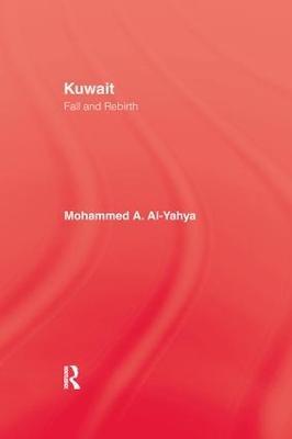 Kuwait - Fall & Rebirth - Mohammed A. Al-Yahya - cover