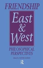 Friendship East and West: Philosophical Perspectives