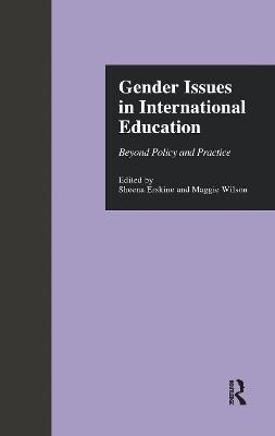 Gender Issues in International Education: Beyond Policy and Practice - cover