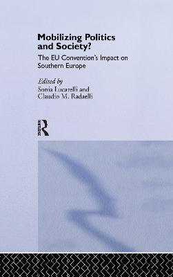 Mobilising Politics and Society?: The EU Convention's Impact on Southern Europe - cover
