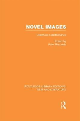 Novel Images: Literature in Performance - cover