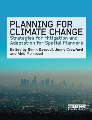 Planning for Climate Change: Strategies for Mitigation and Adaptation for Spatial Planners - cover