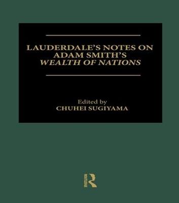 Lauderdale's Notes on Adam Smith's Wealth of Nations - cover