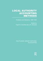 Local Authority Accounting Methods Volume 2 (RLE Accounting): Problems and Solutions, 1909-1934