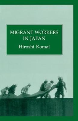 Migrant Workers In Japan - Hiroshi Komai - cover