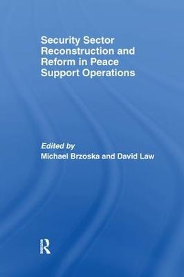 Security Sector Reconstruction and Reform in Peace Support Operations - cover
