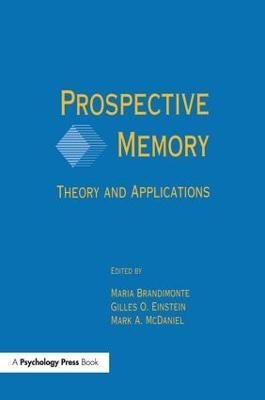 Prospective Memory: Theory and Applications - cover