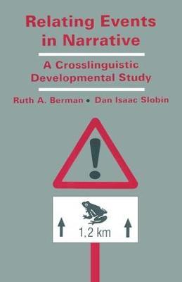 Relating Events in Narrative: A Crosslinguistic Developmental Study - cover