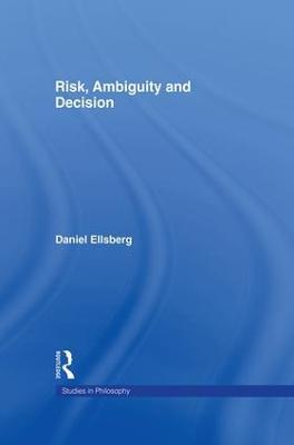 Risk, Ambiguity and Decision - Daniel Ellsberg - cover