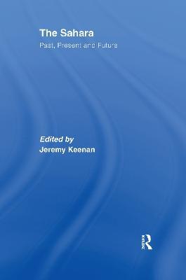 The Sahara: Past, Present and Future - cover