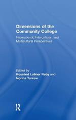 Dimensions of the Community College: International, Intercultural, and Multicultural Perspectives