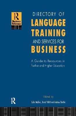 Directory of Language Training and Services for Business: A Guide to Resources in Further and Higher Education - Colin Mellors,David Pollitt,Andrew Radtke - cover