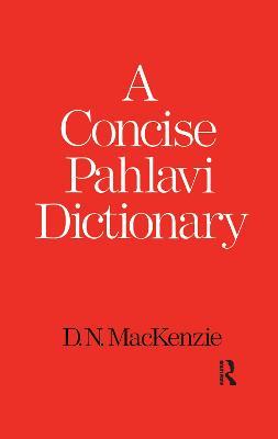 A Concise Pahlavi Dictionary - D. N. Mackenzie - cover