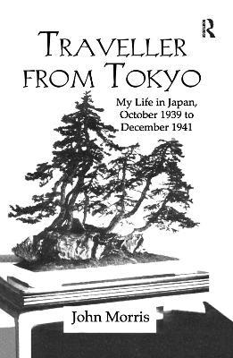 Traveller From Tokyo - John Morris - cover