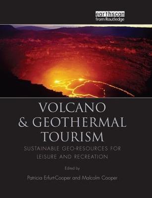 Volcano and Geothermal Tourism: Sustainable Geo-Resources for Leisure and Recreation - cover