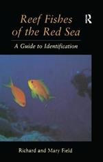 Reef Fish Of The Red Sea: A Guide to Identification