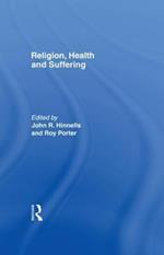 Religion, Health and Suffering