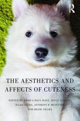 The Aesthetics and Affects of Cuteness - cover