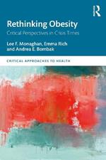 Rethinking Obesity: Critical Perspectives in Crisis Times