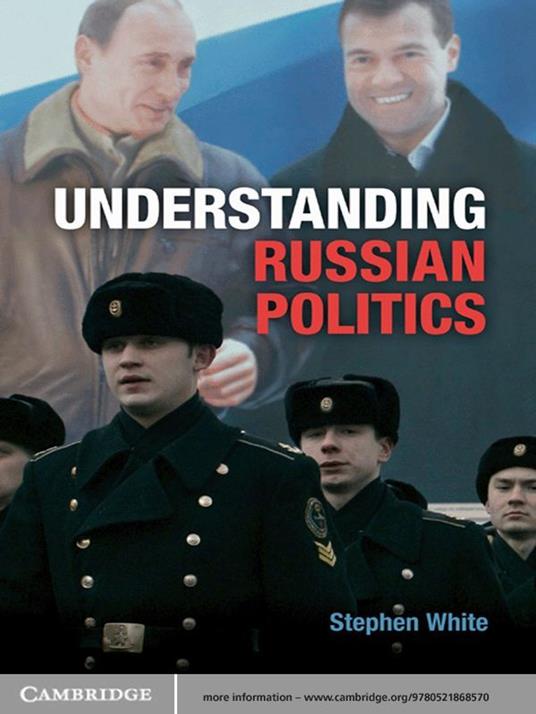 Understanding Russian Politics