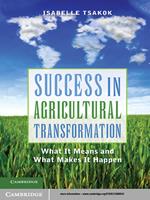 Success in Agricultural Transformation