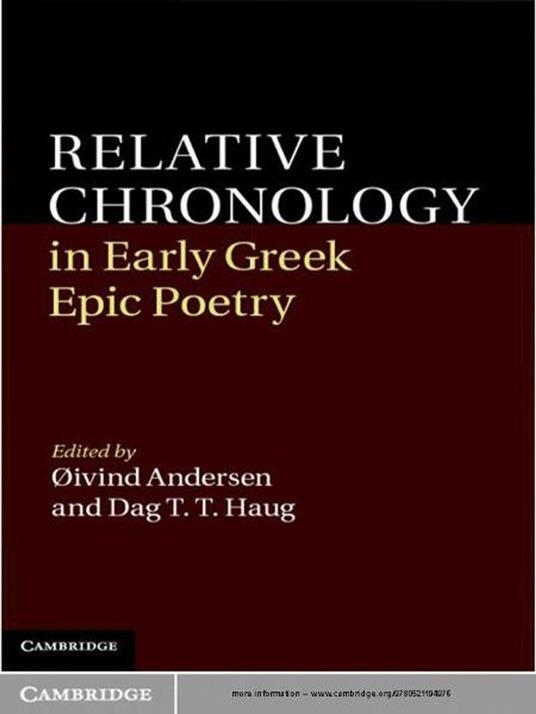 Relative Chronology in Early Greek Epic Poetry