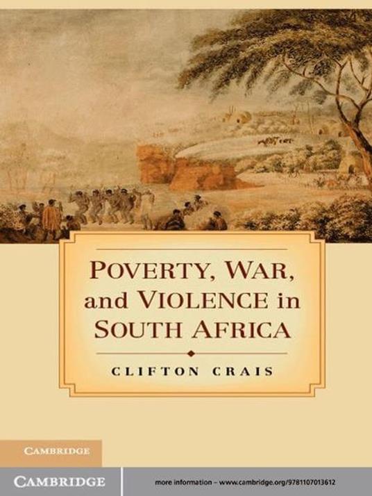 Poverty, War, and Violence in South Africa
