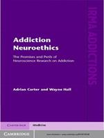 Addiction Neuroethics