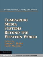 Comparing Media Systems Beyond the Western World