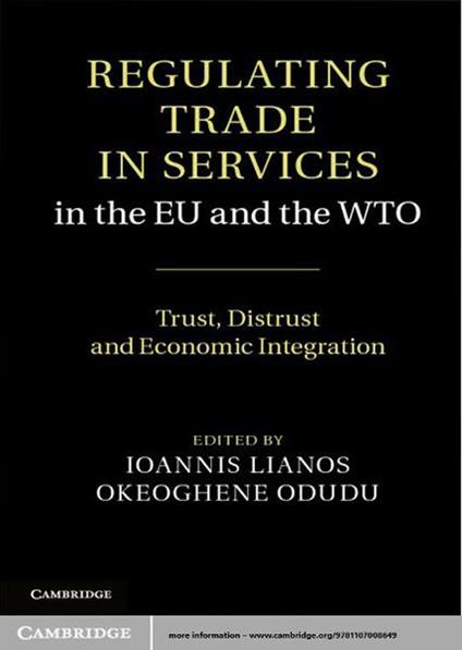 Regulating Trade in Services in the EU and the WTO