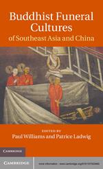 Buddhist Funeral Cultures of Southeast Asia and China