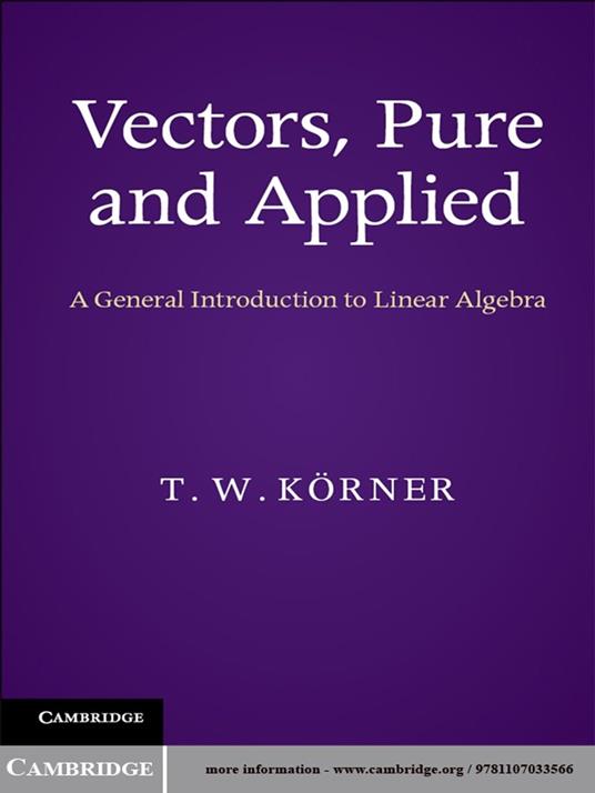 Vectors, Pure and Applied