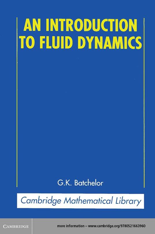 An Introduction to Fluid Dynamics