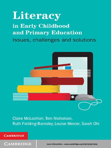 Literacy in Early Childhood and Primary Education