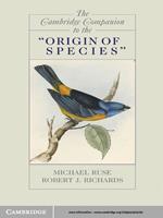 The Cambridge Companion to the 'Origin of Species'