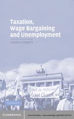 Taxation, Wage Bargaining, and Unemployment
