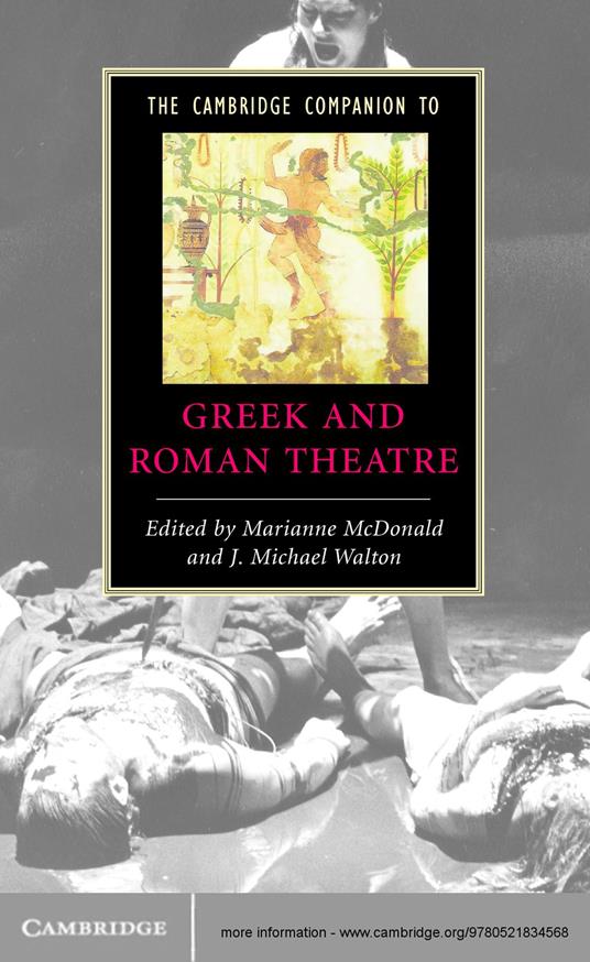 The Cambridge Companion to Greek and Roman Theatre