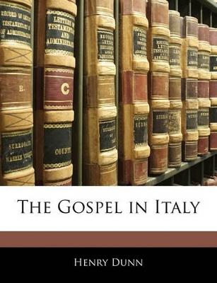 The Gospel in Italy - Henry Dunn - cover