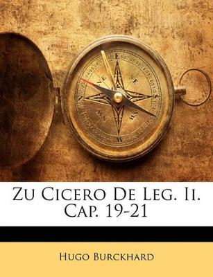 Zu Cicero De Leg. Ii. Cap. 19-21 - Hugo Burckhard - cover