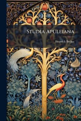 Studia Apuleiana - Heinrich Becker - cover