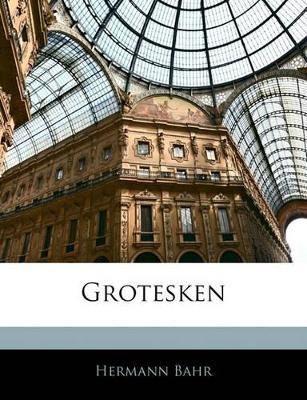 Grotesken - Hermann Bahr - cover