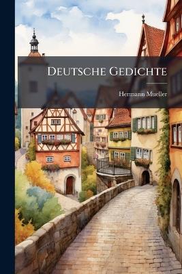 Deutsche Gedichte - Hermann Mueller - cover