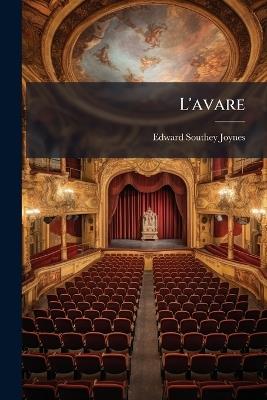 L'avare - Edward Southey Joynes - cover