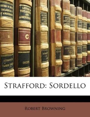 Strafford: Sordello - Robert Anonymous - cover