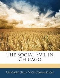 The Social Evil in Chicago - cover
