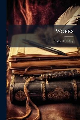 Works: Plain Tales From the Hills, With a Biographical Sketch by Charles Eliot Norten - Rudyard Kipling - cover