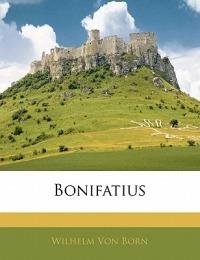 Bonifatius - Wilhelm Von Born - cover