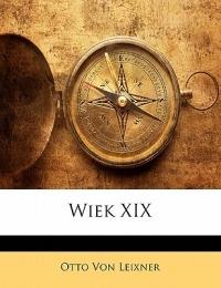 Wiek XIX - Otto Von Leixner - cover